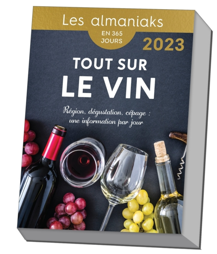 ALMANIAK TOUT SUR LE VIN 2023 - HUET MYRIAM - 365 PARIS