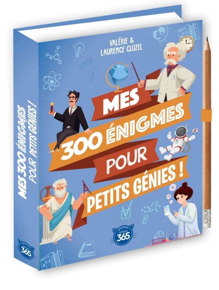 MES 300 ENIGMES POUR PETITS GENIES - CLUZEL - 365 PARIS