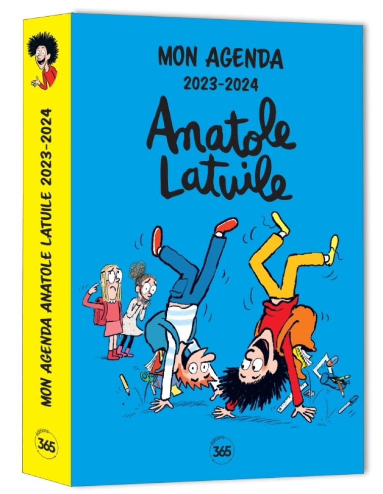 MON AGENDA SCOLAIRE ANATOLE LATUILE 2023 2024 - XXX - 365 PARIS