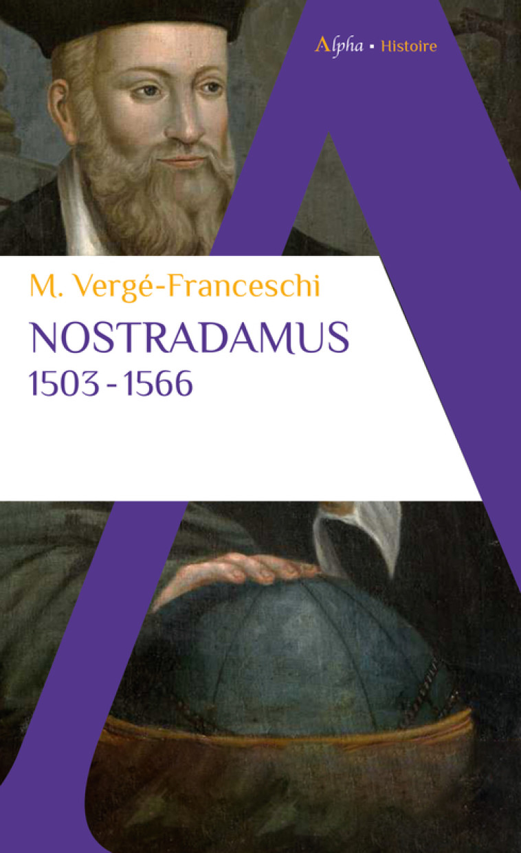 NOSTRADAMUS - VERGE-FRANCESCHI M. - ALPHA