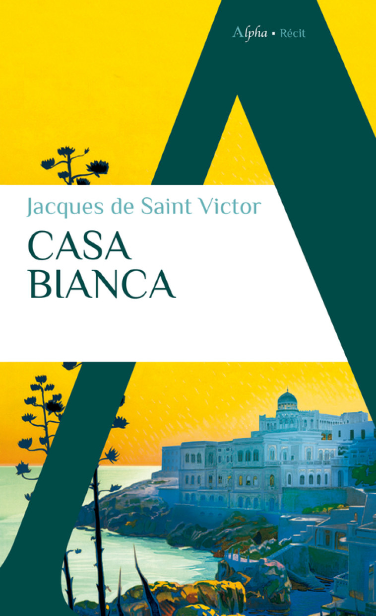 CASA BIANCA - SAINT VICTOR J D. - ALPHA