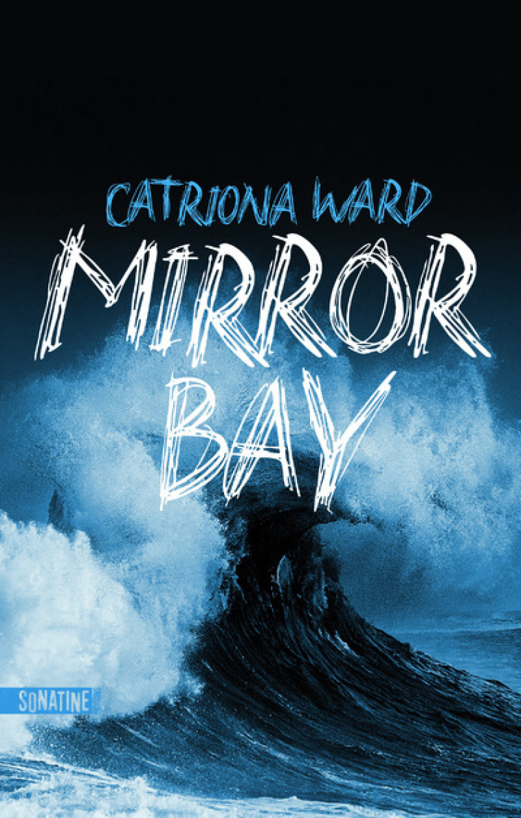 MIRROR BAY - WARD CATRIONA - SONATINE