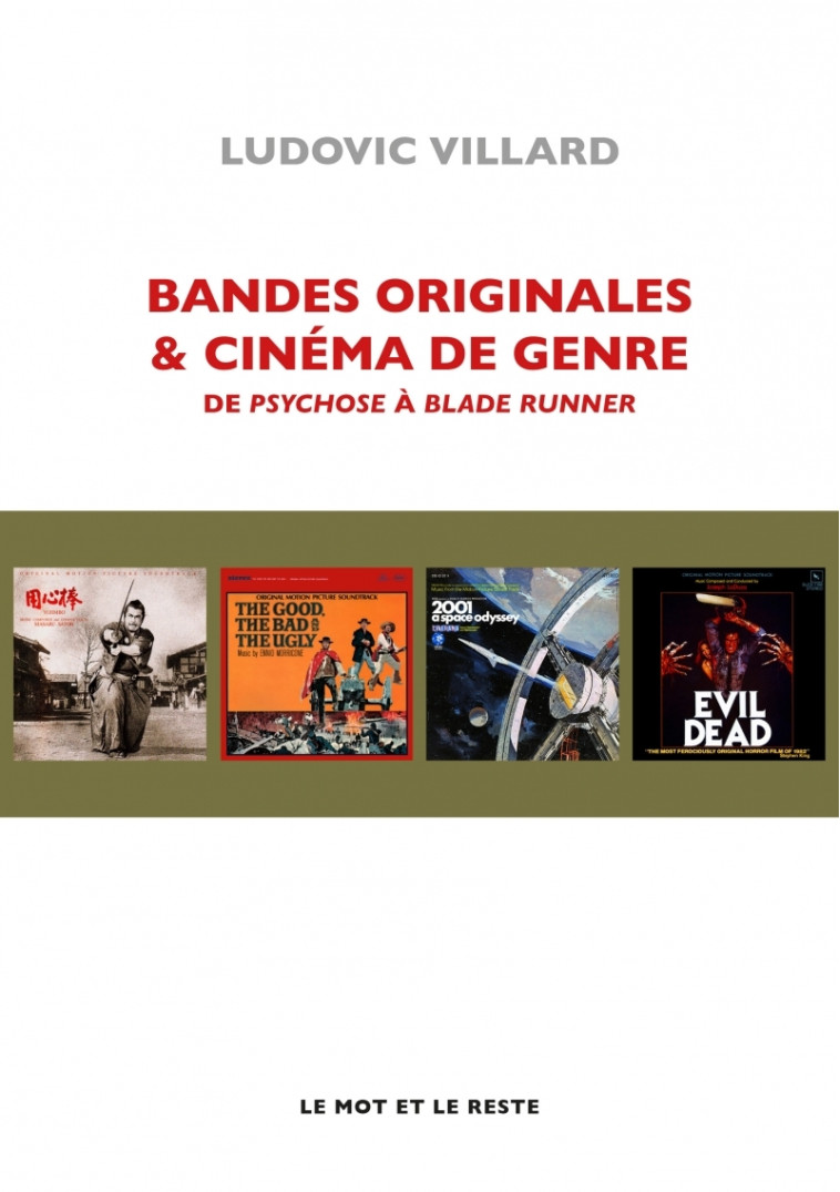 BANDES ORIGINALES ET CINEMA DE GENRE - VILLARD LUDOVIC - MOT ET LE RESTE