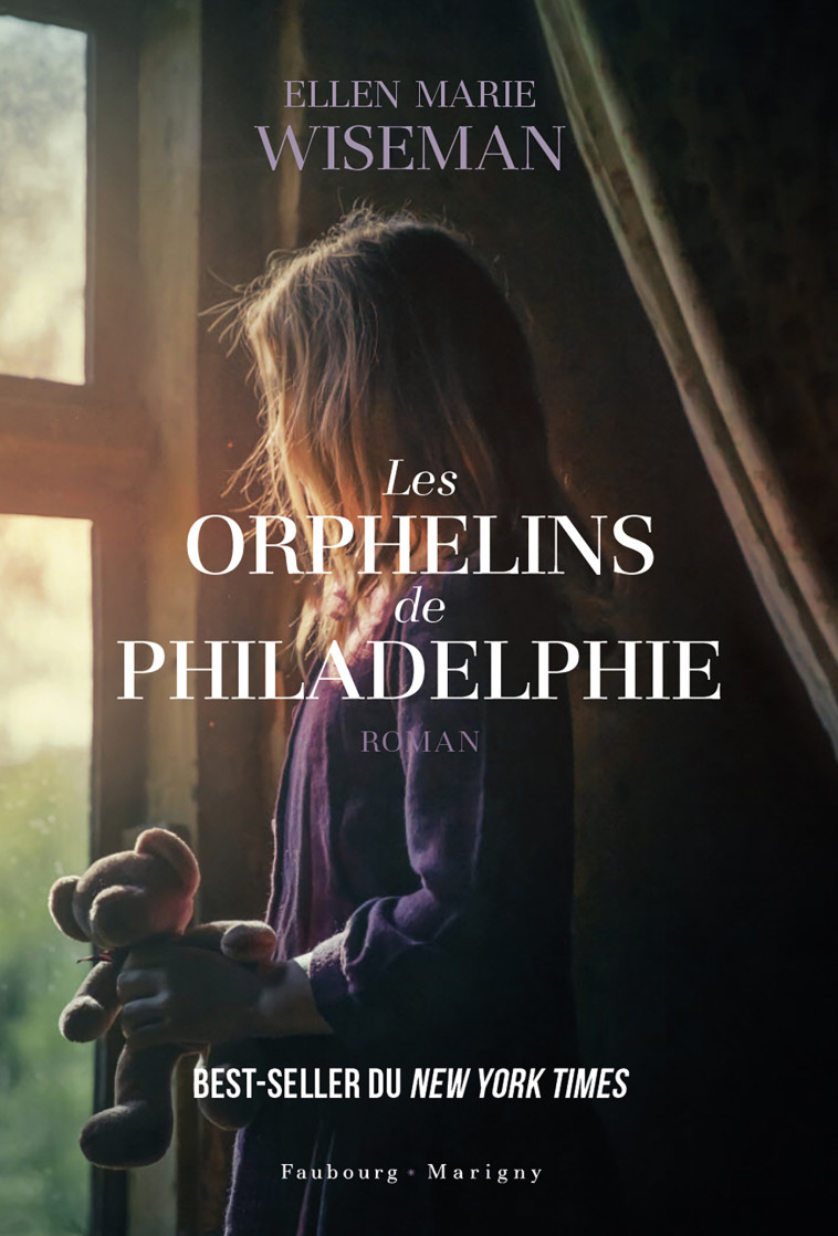 LES ORPHELINS DE PHILADELPHIE - MARIE WISEMAN ELLEN - FAUBOURG MARIGN