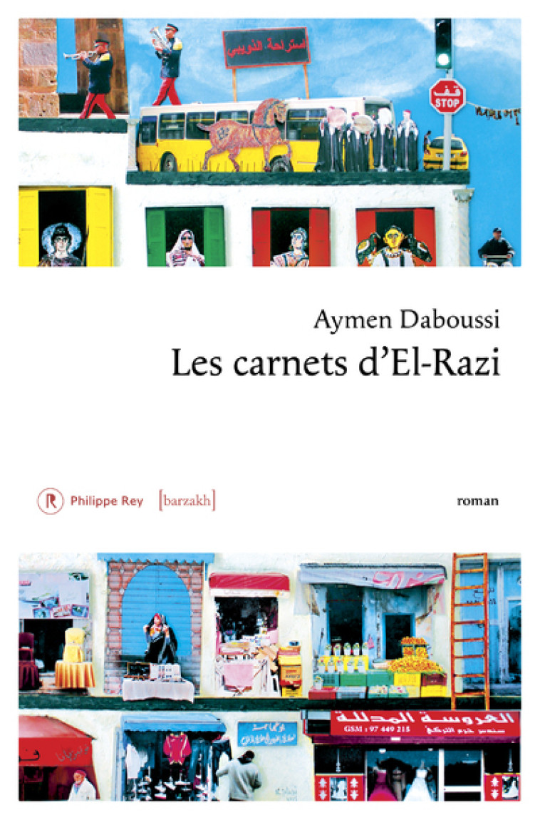 LES CARNETS D'EL RAZI - DABOUSSI AYMEN - REY