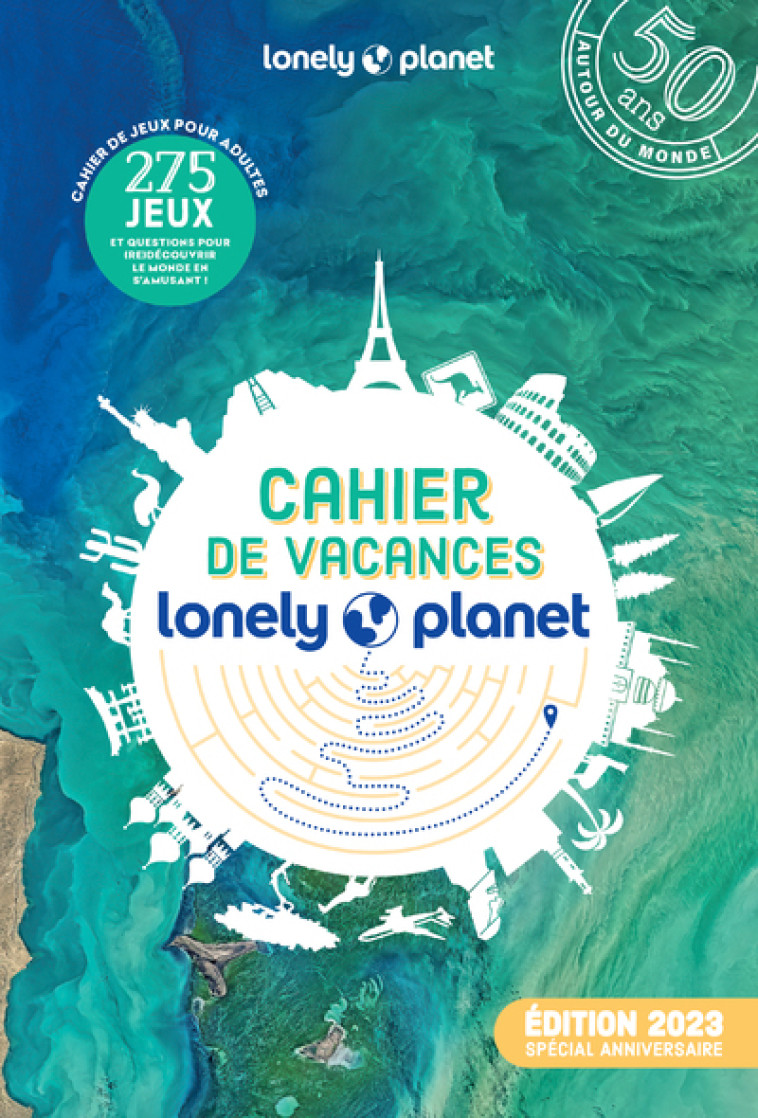 CAHIER DE VACANCES LONELY PLANET 2023 - LONELY PLANET - LONELY PLANET