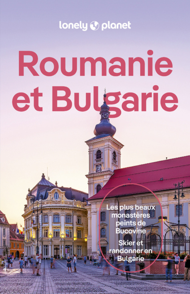 ROUMANIE ET BULGARIE 3ED - LONELY PLANET - LONELY PLANET