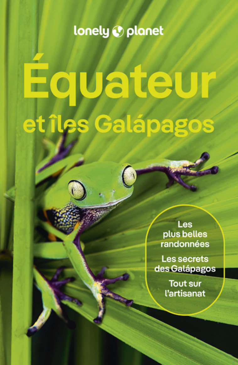 EQUATEUR ET ILES GALAPAGOS 7ED - LONELY PLANET - LONELY PLANET