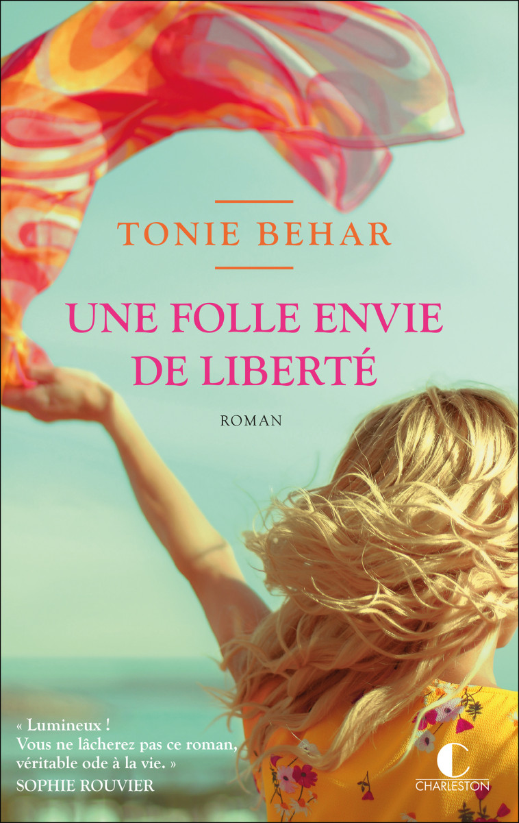 UNE FOLLE ENVIE DE LIBERTE - BEHAR TONIE - CHARLESTON