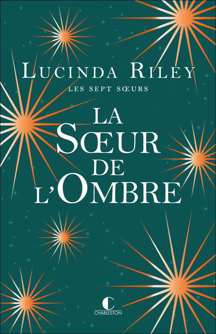 LA SOEUR DE L'OMBRE - RILEY LUCINDA - CHARLESTON