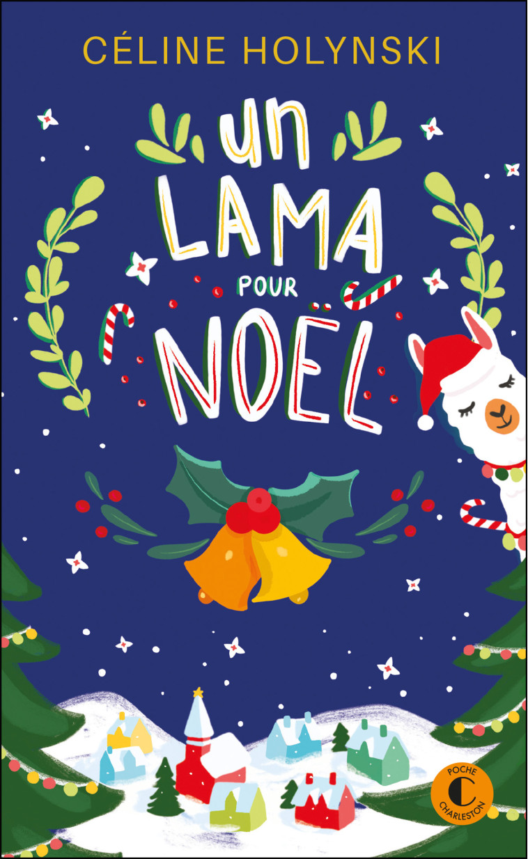 UN LAMA POUR NOEL - HOLYNSKI CELINE - CHARLESTON