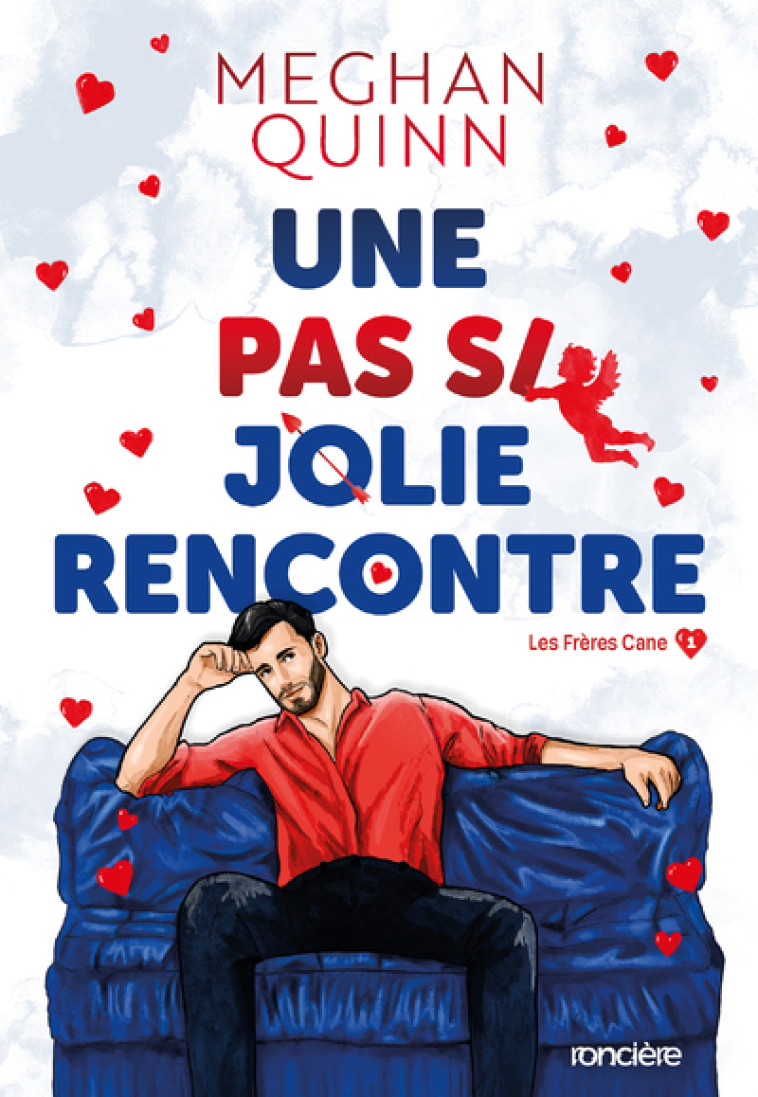 UNE PAS SI JOLIE RENCONTRE T01 LES FRERES CANE - QUINN MEGHAN - RONCIERE