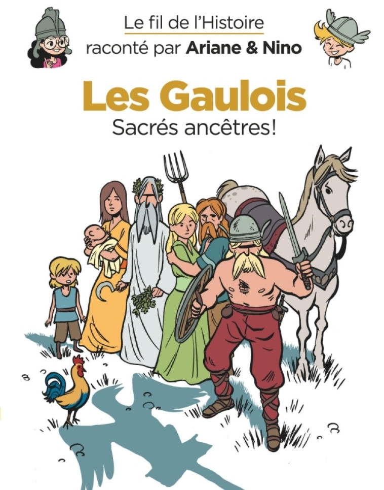 LES GAULOIS SACRES ANCETRES - ERRE FABRICE - DUPUIS