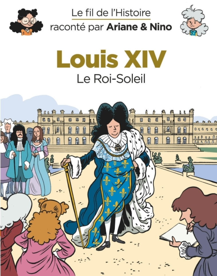 LOUIS XIV LE ROI SOLEIL - ERRE FABRICE - DUPUIS