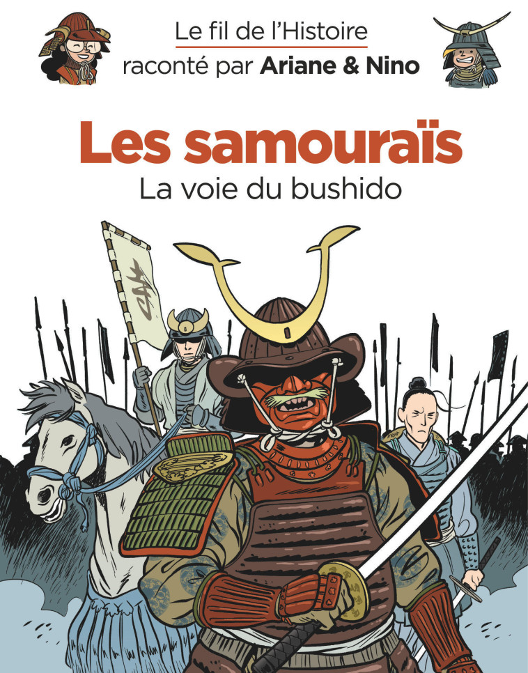 LES SAMOURAIS LA VOIE DU BUSHIDO - ERRE FABRICE - DUPUIS