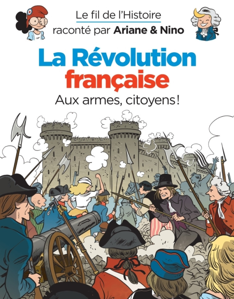 LA REVOLUTION FRANCAISE AU ARMES, CITOYENS ! - ERRE FABRICE - DUPUIS