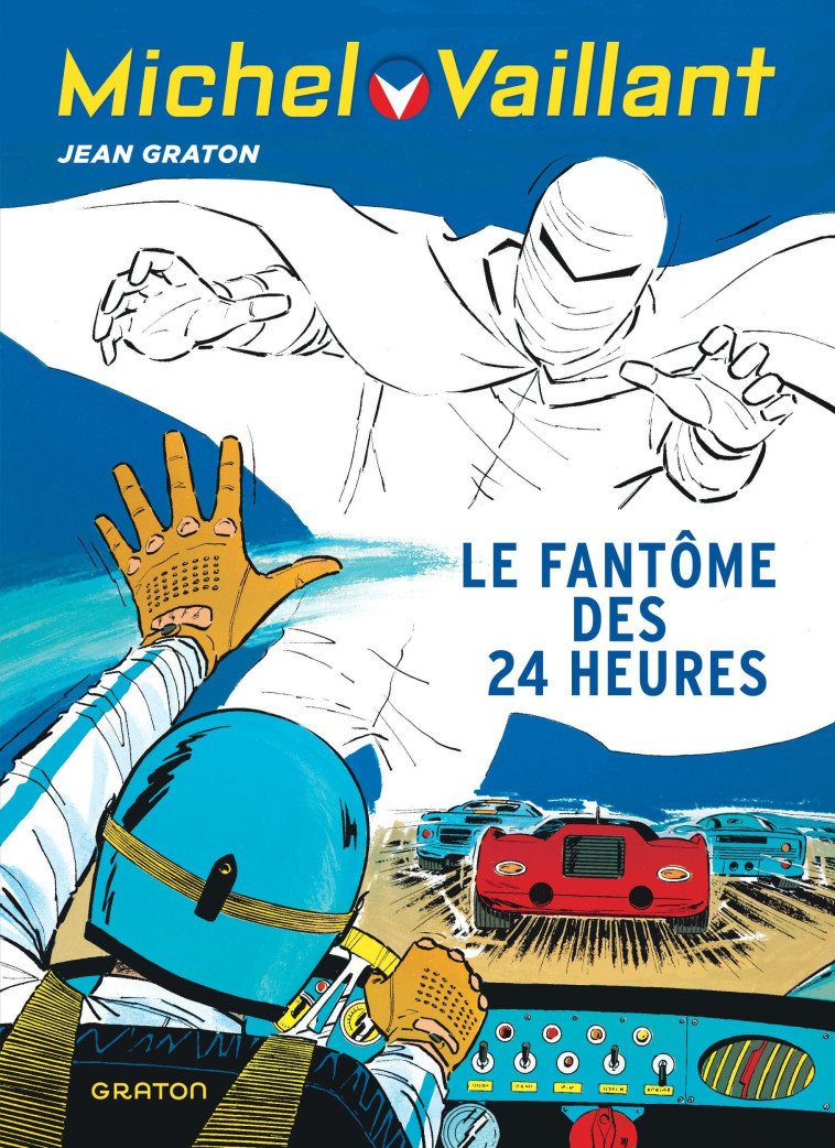 MICHEL VAILLANT - T17 - LE FANTOME DES 24 HEURES - GRATON JEAN - GRATON