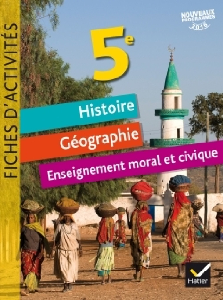 HISTOIRE GEO EMC 5E FICHES ACTIVITES 2017 - CHASTRUSSE/MARTINEZ - HATIER