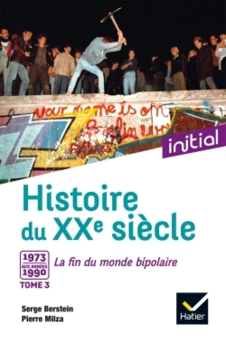 HISTOIRE DU XXE SIECLE TOME 3 - GUIFFAN/GAUTHIER - HATIER