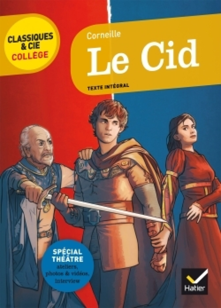 LE CID 1637 - CORNEILLE PIERRE - HATIER