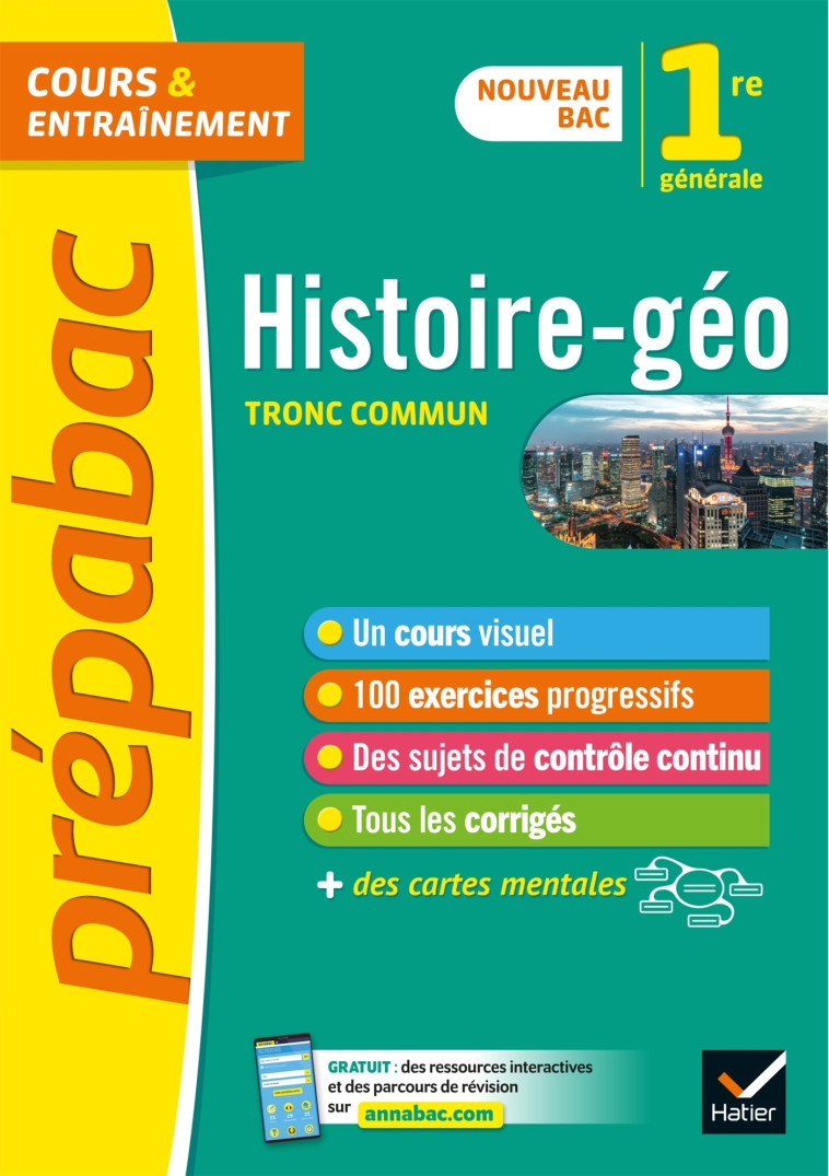 HISTOIRE GEO 1RE (TRONC COMMUN) 2019 COURS ET ENTRAINEMENT - CLAVEL/GUEILHERS - HATIER