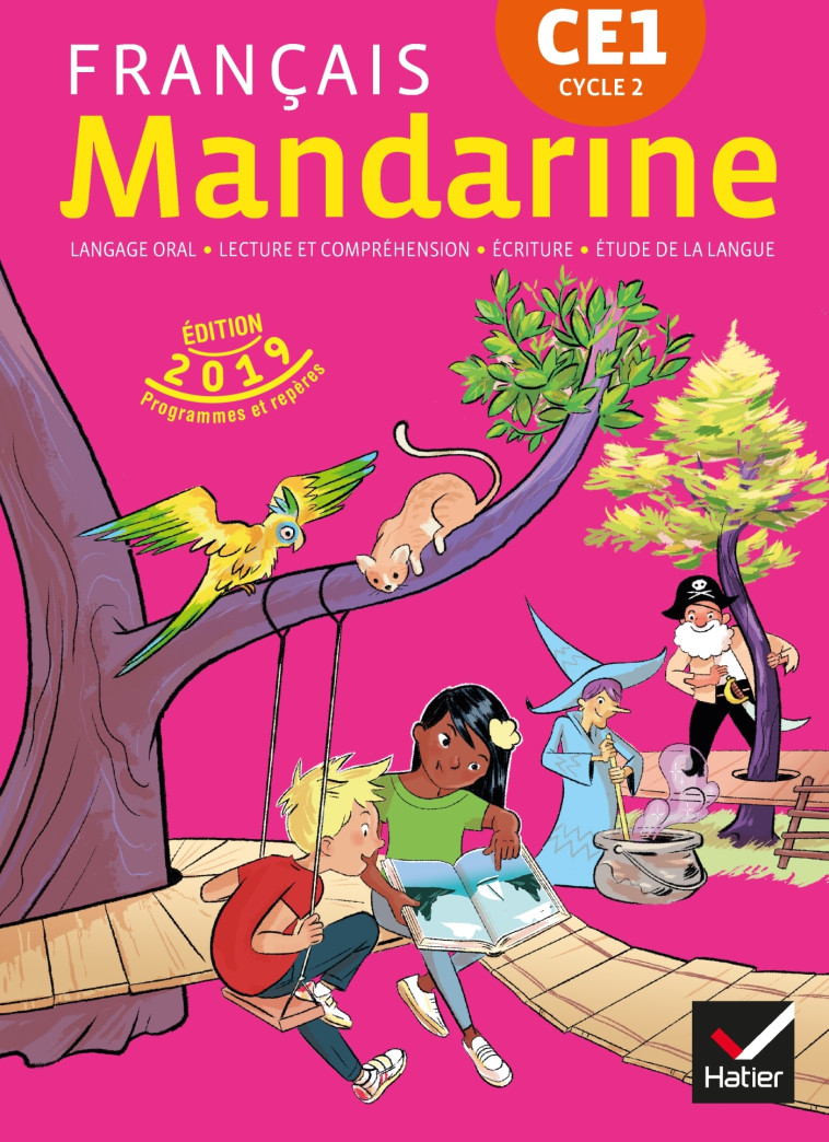 MANDARINE - FRANCAIS CE1 ED. 2019 - LIVRE ELEVE - LAGACHE/BERTHE - HATIER