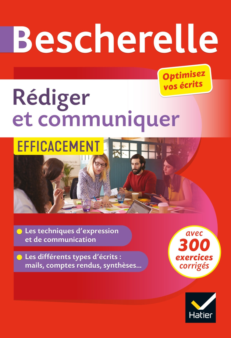 REDIGER ET COMMUNIQUER EFFICACEMENT - SERGENT/GIRARD - HATIER