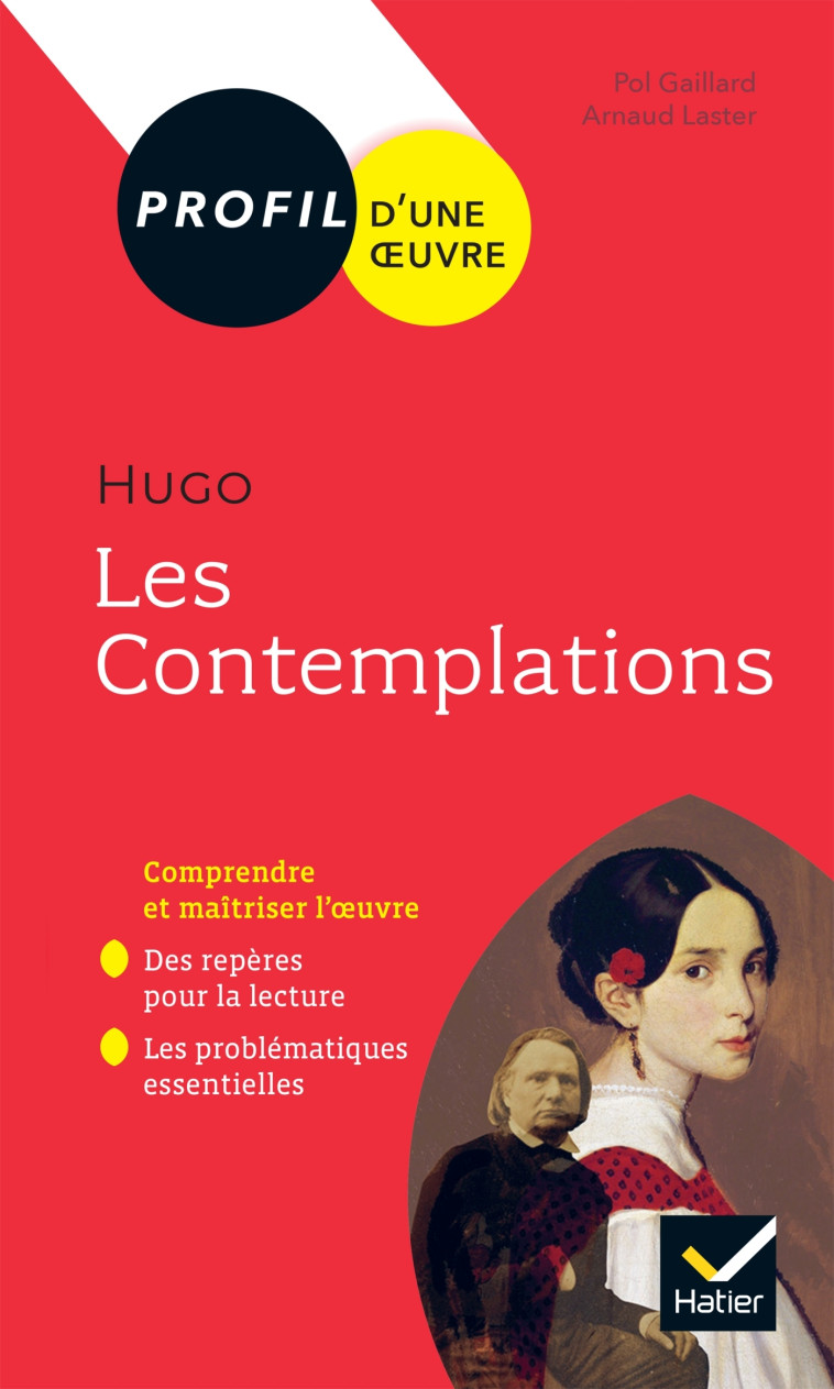 LES CONTEMPLATIONS DE HUGO 1RE GENERALE ET TECHNO - GAILLARD/LASTER - HATIER