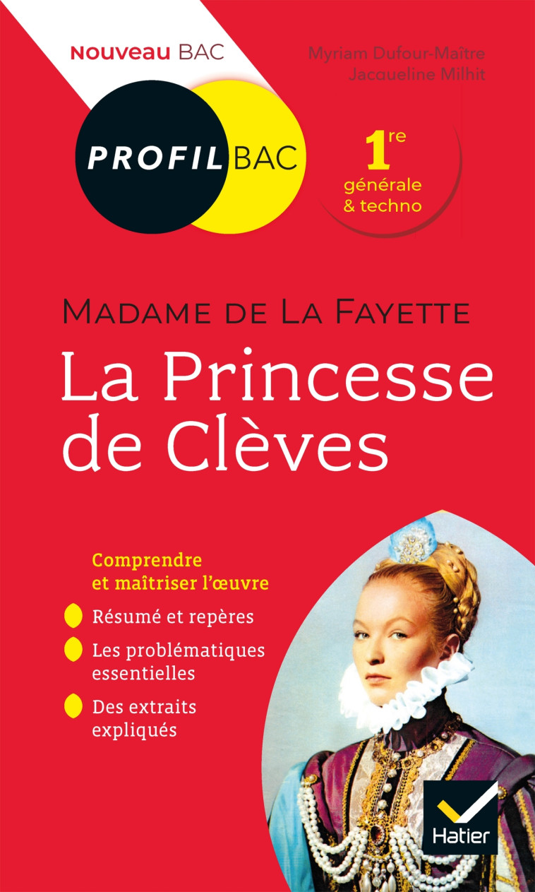 LA PRINCESSE DE CLEVES DE MADAME DE LA FAYETTE 1RE GENERALE ET TECHNO - DUFOUR-MAITRE/MILHIT - HATIER