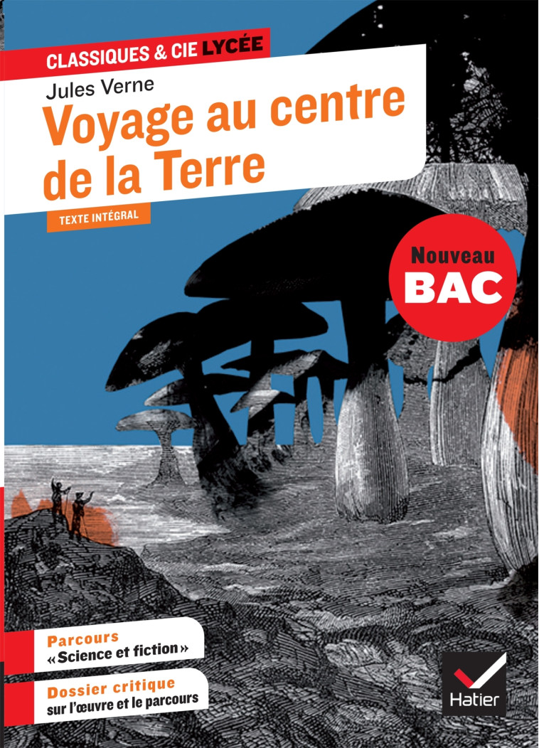 VOYAGE AU CENTRE DE LA TERRE - VERNE JULES - HATIER