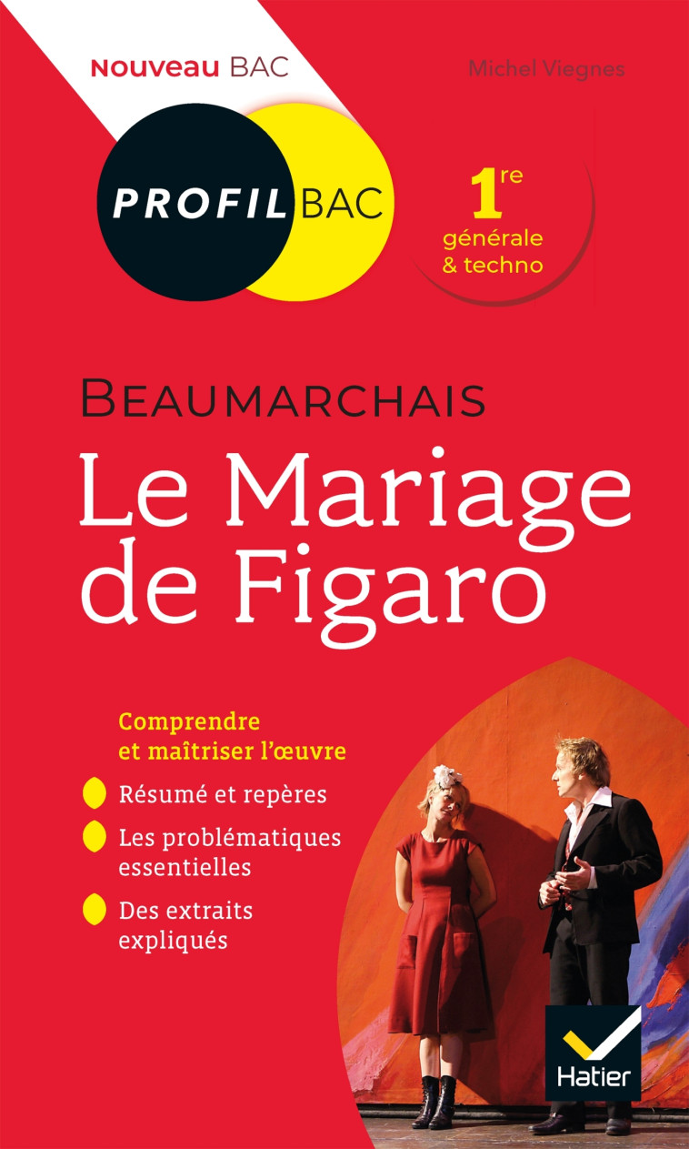 LE MARIAGE DE FIGARO DE BEAUMARCHAIS 1RE GENERALE ET TECHNO - VIEGNES MICHEL - HATIER