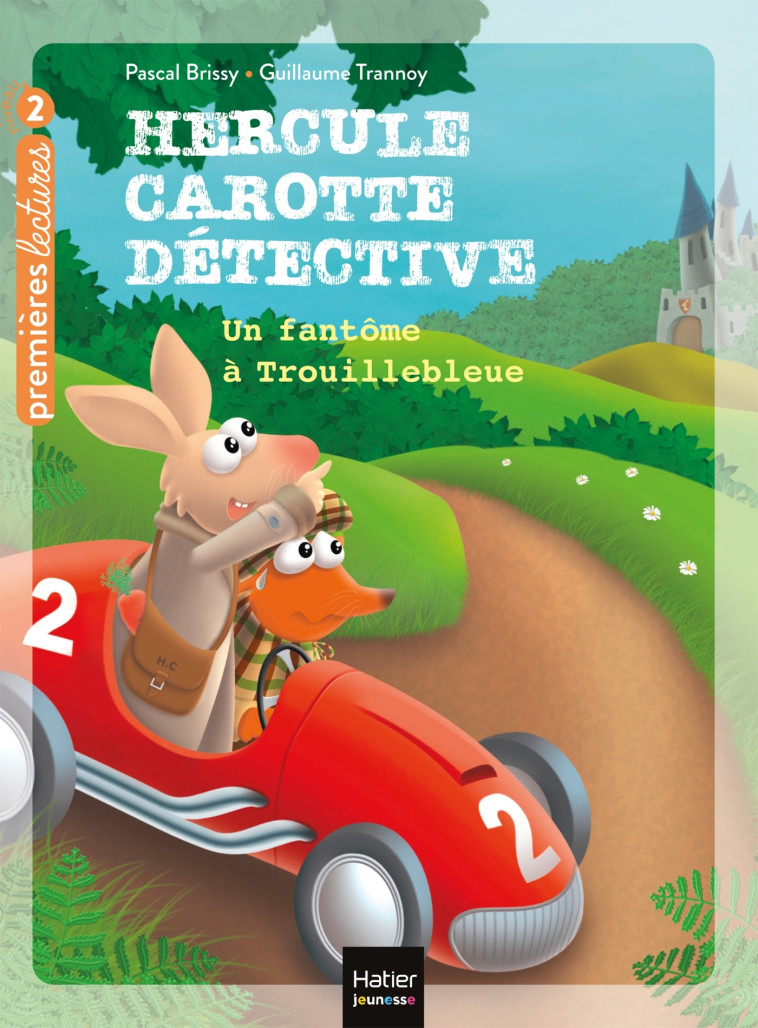 HERCULE CAROTTE DETECTIVE T08 UN FANTOME A TROUILLEBLEUE - BRISSY/TRANNOY - HATIER JEUNESSE