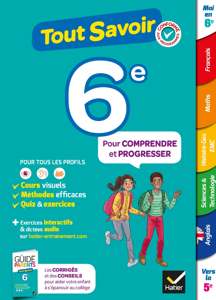 TOUT SAVOIR 6E - COURS, METHODES ET EXERCIC ES DANS TOUTES LES MATIERES - CHAMPETIER/GEORGES - HATIER