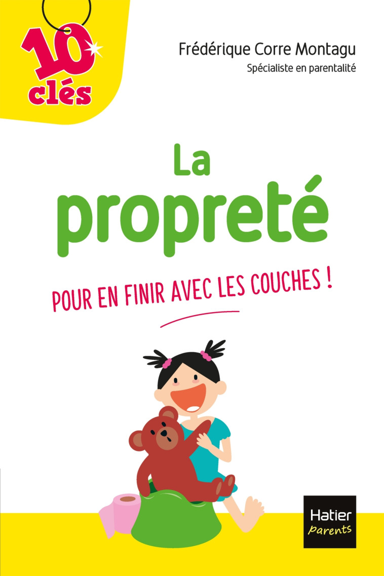 LA PROPRETE - CORRE MONTAGU F. - HATIER PARENTS