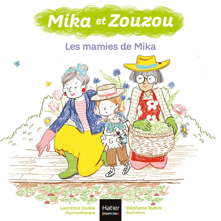 MIKA ET ZOUZOU T11 LES MAMIES DE MIKA - DUDEK/RUBINI - HATIER JEUNESSE