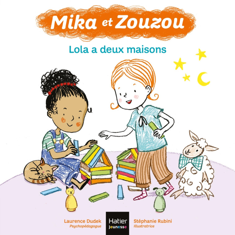 MIKA ET ZOUZOU T12 LOLA A DEUX MAISONS - DUDEK/RUBINI - HATIER JEUNESSE