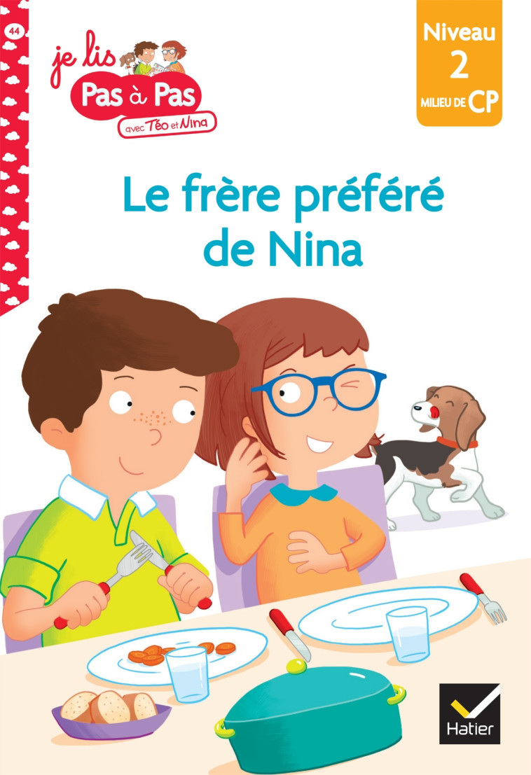 LE FRERE PREFERE DE NINA CP NIVEAU 2 - CHAVIGNY - HATIER