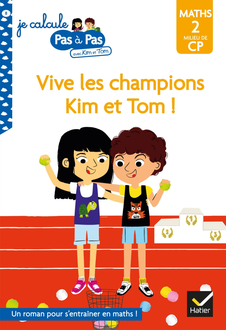 VIVE LES CHAMPIONS KIM ET TOM ! CP NIVEAU 2 - CHAVIGNY/TURQUOIS - HATIER