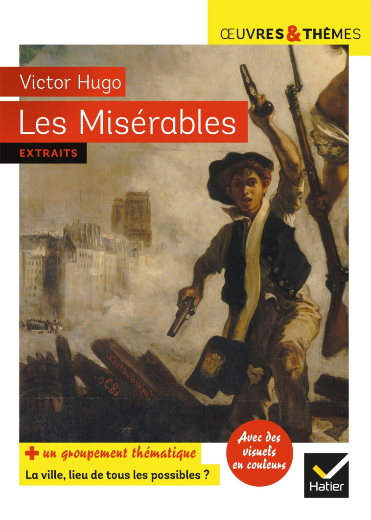 LES MISERABLES ED 2021 EXTRAITS - HUGO/POTELET - HATIER