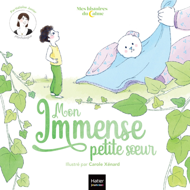 MON IMMENSE PETITE SOEUR - JUNIER/XENARD - HATIER JEUNESSE