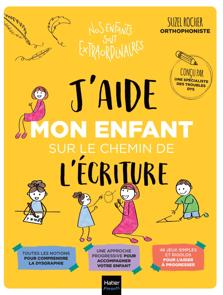 J'AIDE MON ENFANT SUR LE CHEMIN DE L'ECRITURE - ROCHER/BERTRAND - HATIER PARENTS