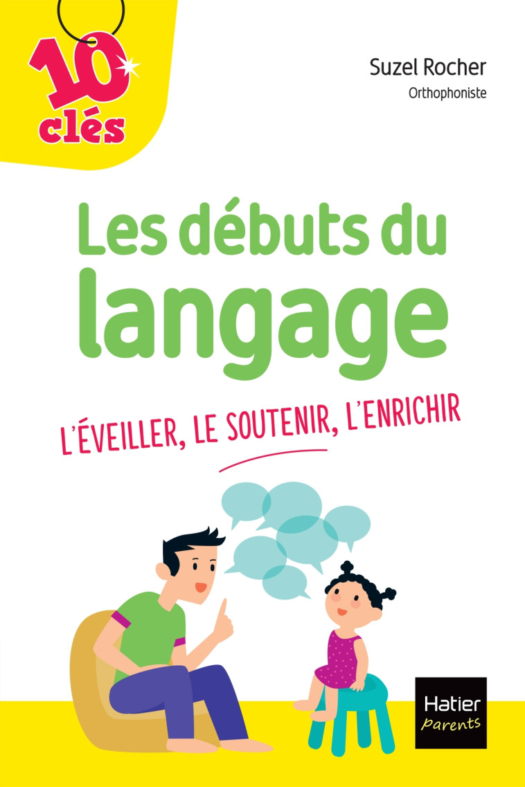 LES DEBUTS DU LANGAGE - ROCHER SUZEL - HATIER PARENTS