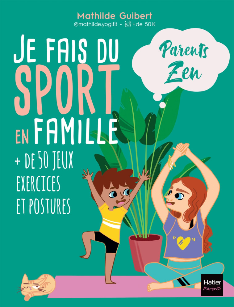 JE FAIS DU SPORT AVEC MES ENFANTS - GUIBERT/ADEJIE - HATIER PARENTS