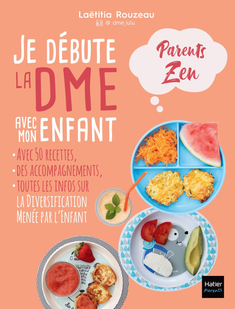 JE DEBUTE LA DME AVEC MON ENFANT - ROUZEAU/ADEJIE - HATIER PARENTS