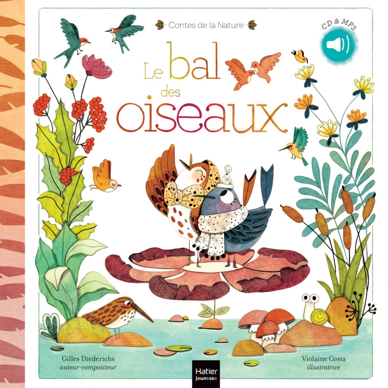 LE BAL DES OISEAUX + CD - DIEDERICHS/COSTA - HATIER JEUNESSE