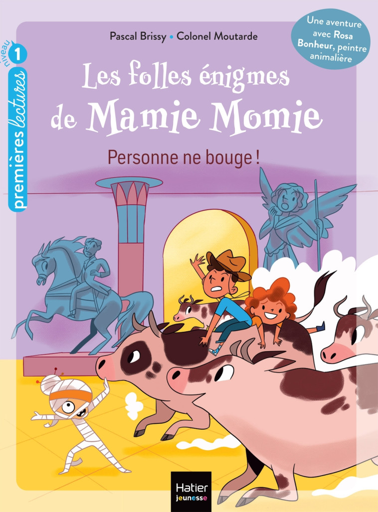 LES FOLLES ENIGMES DE MAMIE MOMIE T06 PERSONNE NE BOUGE - BRISSY - HATIER JEUNESSE