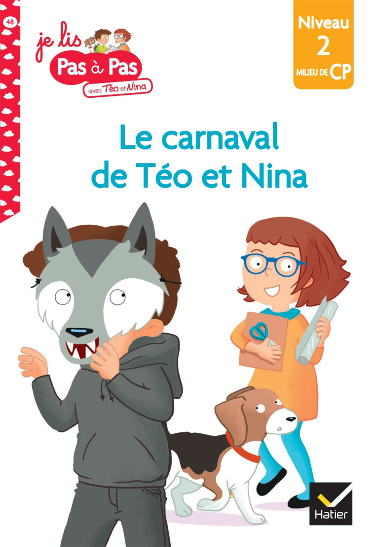 LE CARNAVAL DE TEO ET NINA CP NIVEAU 2 - CHAVIGNY - HATIER