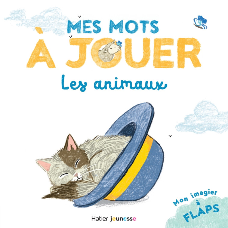 MES MOTS A JOUER - LES ANIMAUX - RUBINI STEPHANIE - HATIER JEUNESSE