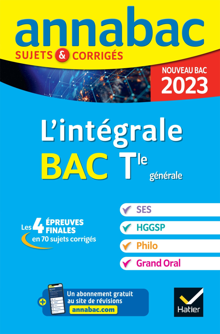 L'INTEGRALE BAC TLE GENERALE ANNALES 2023 - XXX - HATIER