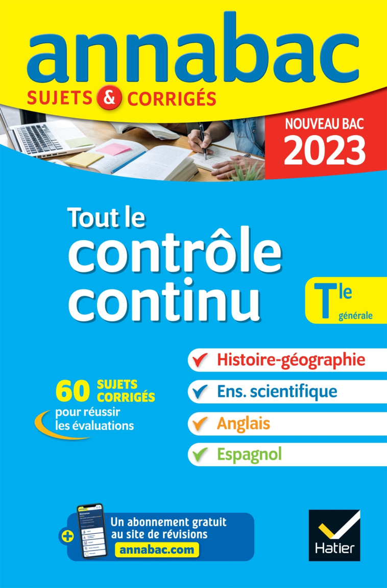 TOUT LE CONTROLE CONTINU TLE GENERALE ANNALES 2023 - XXX - HATIER